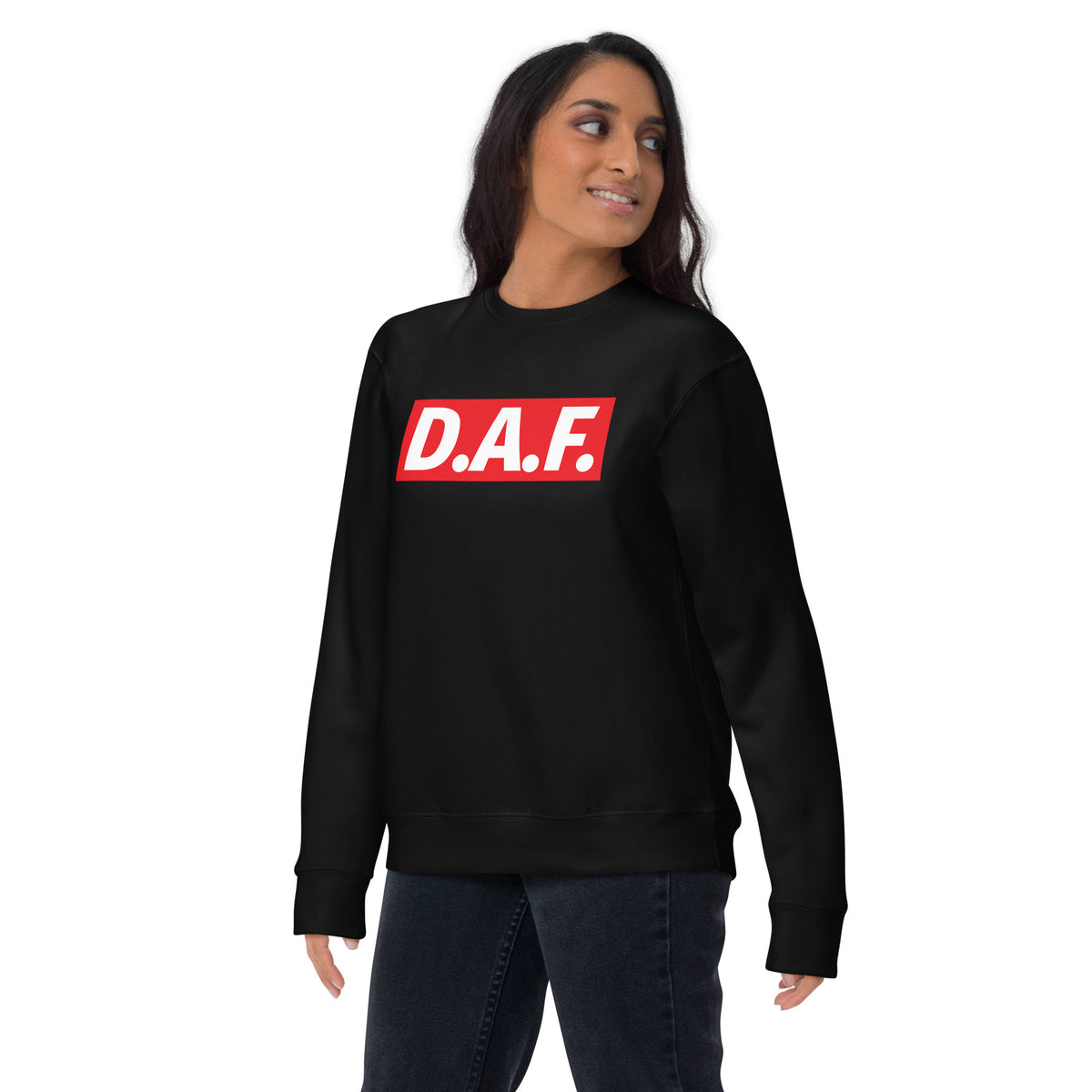 D.A.F. Unisex Sweatshirt - Triplebeam Certified